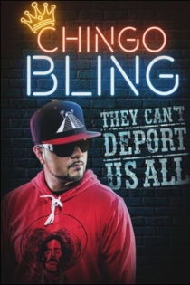 Chingo Bling: They Can't Deport Us All