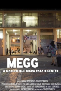 Megg - A Margem Que Migra Para o Centro