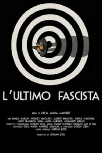 L'ultimo Fascista