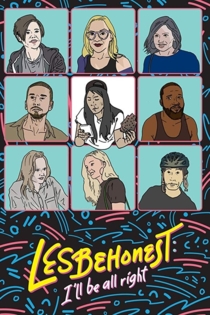 Lesbehonest: I’ll Be All Right