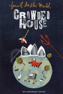 Crowded House - Farewell to the World