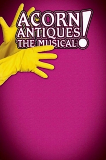 Acorn Antiques: The Musical