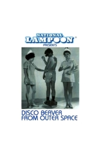 Disco Beaver from Outer Space