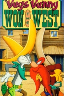 How Bugs Bunny Won the West 