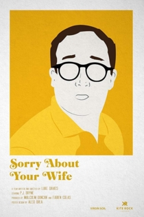 Sorry About Your Wife