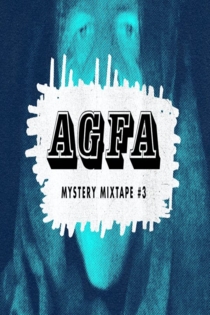 AGFA MYSTERY MIXTAPE #3: SEQUELITIS