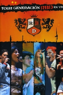 RBD - Tour Generación En Vivo