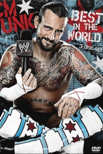 CM Punk: Best in the World