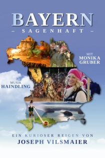 Bayern – Sagenhaft