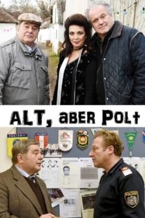 Alt, aber Polt