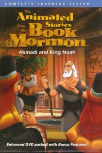 Abinadi and King Noah