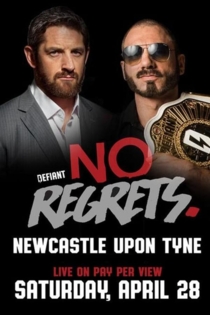 Defiant Wrestling: No Regrets 2018