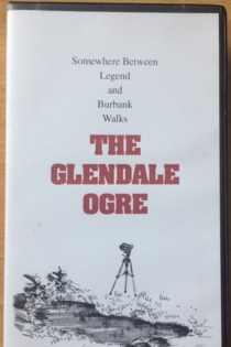 The Glendale Ogre