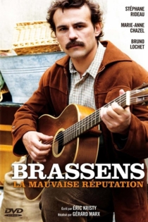 Brassens, la mauvaise réputation