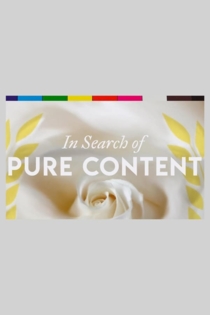 In Search of Pure Content