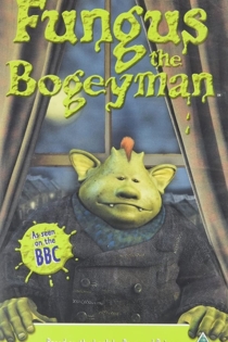 Fungus The Bogeyman
