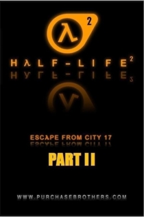 Half-Life: Escape From City 17 - Part 2