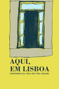 Aqui, em Lisboa