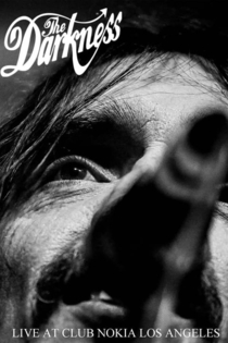 The Darkness: Club Nokia
