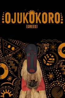 Ojukokoro (Greed)
