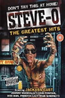 Steve-O: The Greatest Hits