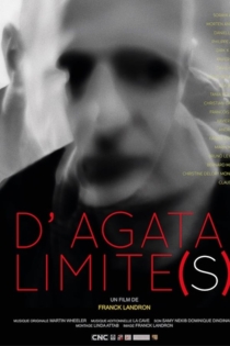 D’Agata limite(s)