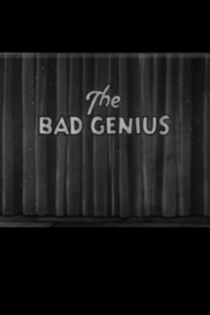 The Bad Genius