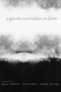 a garota com todos os dons