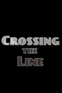 Crossing the Line