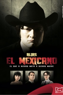 Alias el Mexicano