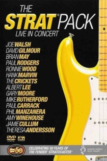 The Strat Pack - Live in Concert - 50 Years of the Fender Stratocaster