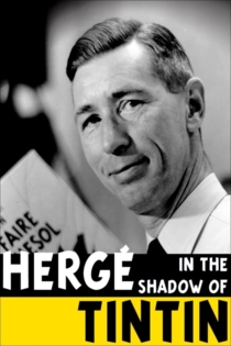 Hergé à l'ombre de Tintin