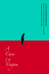 A Casa é a Viagem