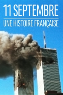 11 Septembre : une histoire française