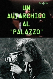 Un autarchico a 'palazzo'