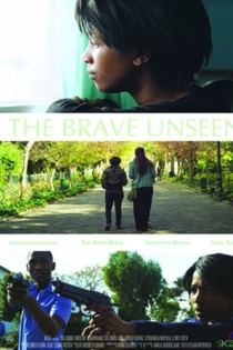 The Brave Unseen