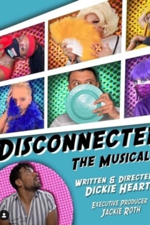 Disconnected: The Musical