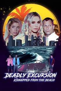 Deadly Excursion: Kidnapped from the Beach