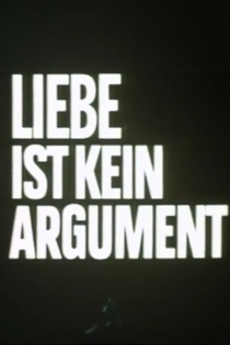 Liebe ist kein Argument