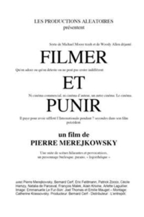 Filmer et punir