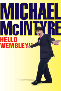 Michael McIntyre: Hello Wembley