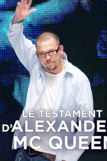 Le testament d'Alexander McQueen