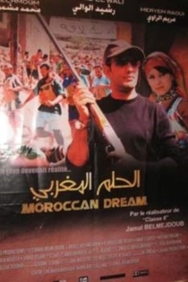 Le rêve marocain