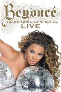 Beyoncé - The Beyoncé Experience Live