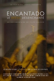 Encantado: Le Brésil Désenchanté