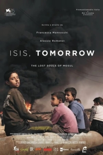 Isis, Tomorrow. The Lost Souls of Mosul