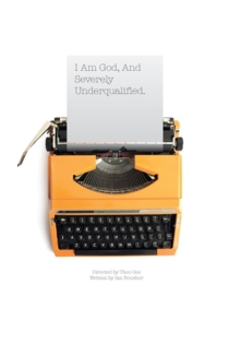 I Am God and Severely Underqualified
