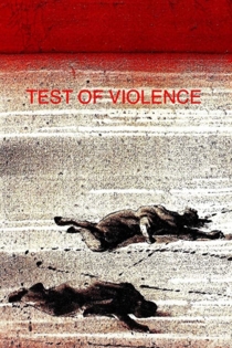 A Test of Violence