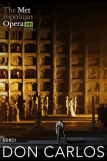 Met Opera 2021/22: Giuseppe Verdi DON CARLOS