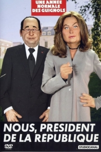 Une année normale des Guignols : Nous, président de la République